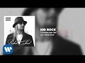 Video thumbnail of "Kid Rock - Cocaine and Gin"