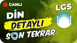 Canli Lgs Din Detaylı Son Tekrar 