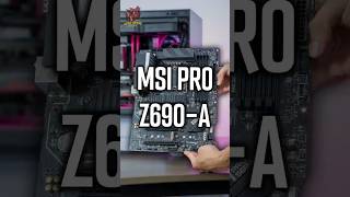 Chiếc Main Z hiếm hoi Dưới 3 CỦ! - MSI PRO Z690-A #120yenlang #wildboarstore