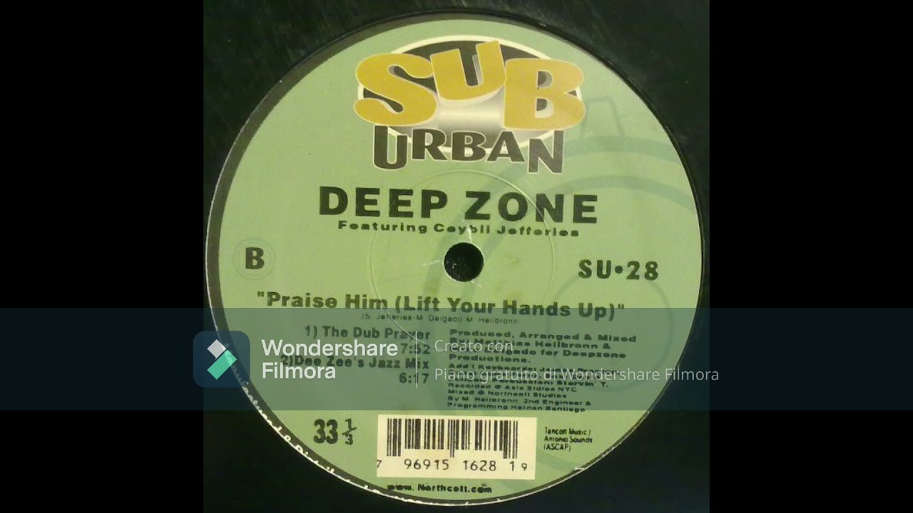 Deep Zone Feat. Ceybil Jefferies - Praise Him (Lift Your Hands Up!) (Dee Zee's Jazz Mix)