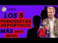 Periodistas Anti Messi | Revisionismo