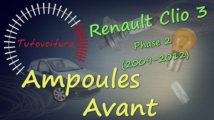 Ampoule Renault Clio 3 dès 2006 » Le Guide