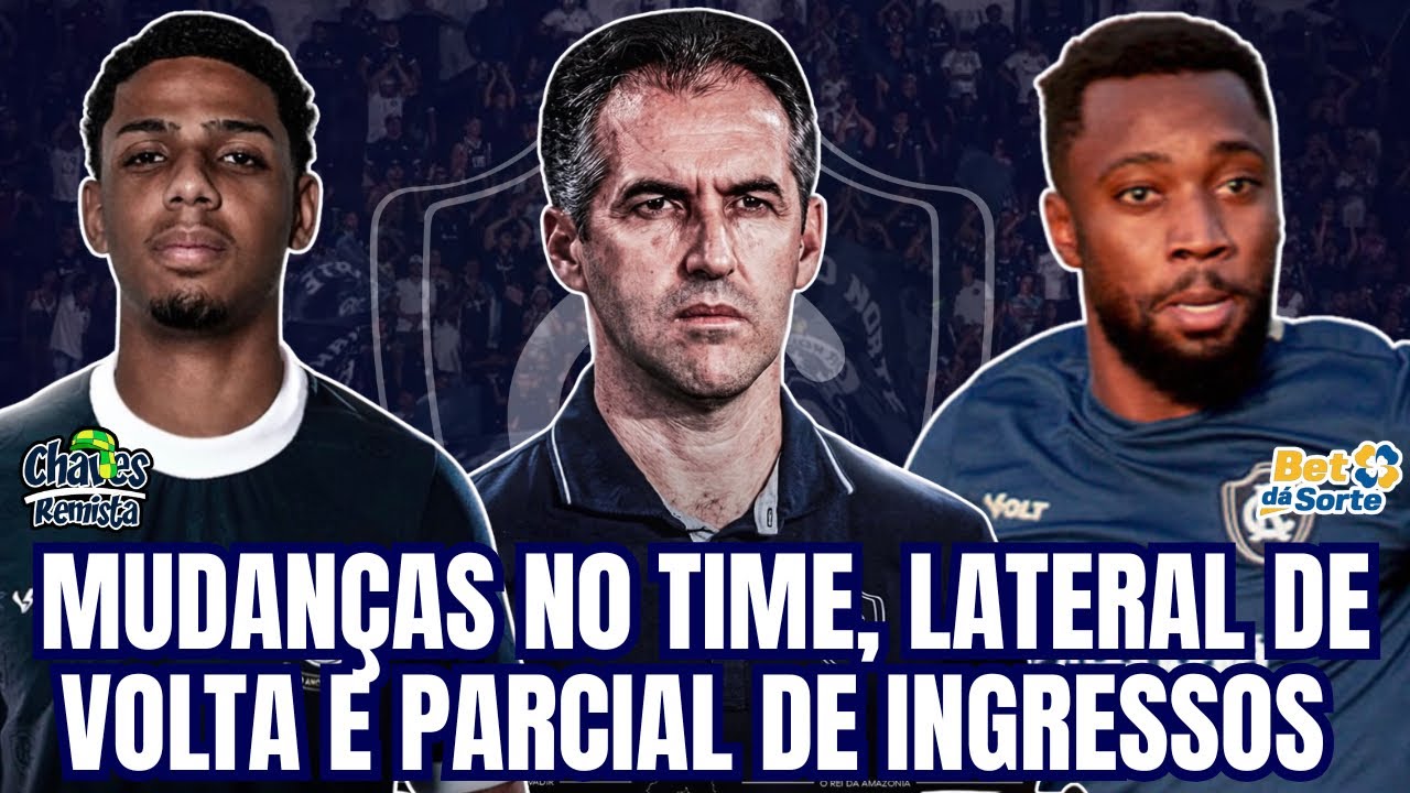 NOVO TIME REMISTA? MUDANÇAS IMPORTANTES | LATERAL REINTEGRADO AO ELENCO | PARCIAL DE INGRESSOS E+