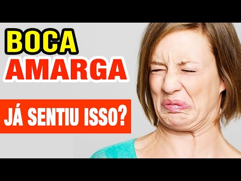 GOSTO AMARGO NA BOCA - O que pode ser? O QUE FAZER?