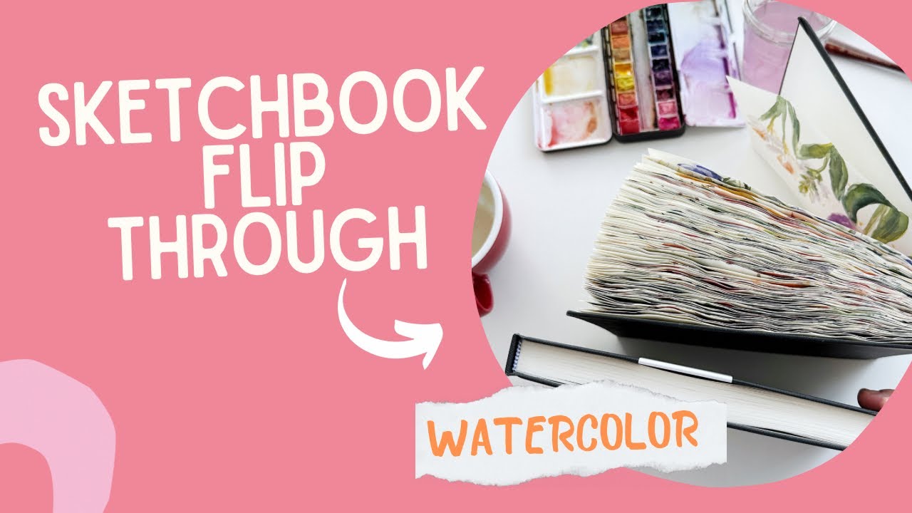 My Watercolor Sketchbook Flip Through 🎨