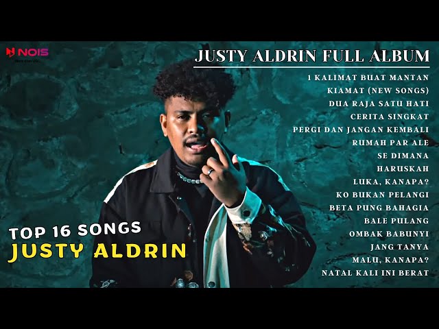 JUSTY ALDRIN (TOP SONGS 2023) - SATU KALIMAT BUAT MANTAN ''Full Album'' | Musik Timur Terbaru class=