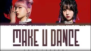 ADORA   'MAKE U DANCE' Feat EUNHA of VIVIZ Lyrics Color Coded Han Rom Eng