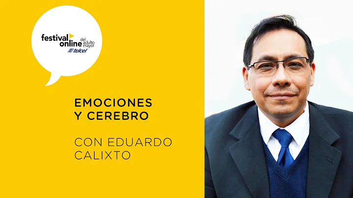 Emociones y Cerebro, con Eduardo Calixto Gonzlez