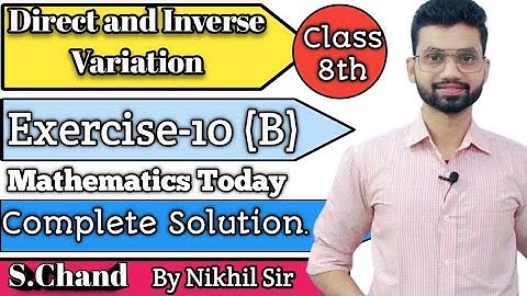 Class 8 math Icse, Direct and Inverse Variation, Exercise 10(B) solution, S chand