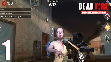 Dead Fire: Zombie Shooting Walkthrough | Part 1 | Android/iOS