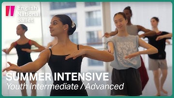 Summer Intensive: Youth Intermediate / Advanced | English National Ballet | English National Ballet