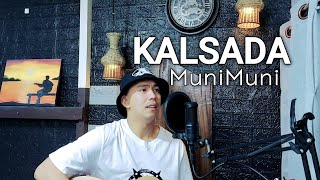 Video thumbnail of "Kalsada - Munimuni (cover)"