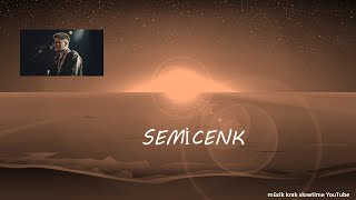 Semi̇cenk Kader Sağolsun Slowtime