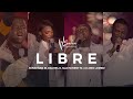 Jonathan Munghongwa, Rachel K, Patient M. & Lord L.|"Libre"| Live Recording "Un chant, une prière 2"