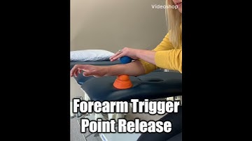 Forearm Trigger Point Release