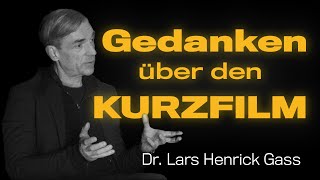 Was macht einen guten Kurzfilm aus? | Lars Henrik Gass | Internationale Kurzfilmtage Oberhausen Was macht einen guten Kurzfilm aus? | Lars Henrik Gass | Internationale Kurzfilmtage Oberhausen