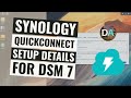 Synology QuickConnect Details And Step By Step Setup In DSM 7