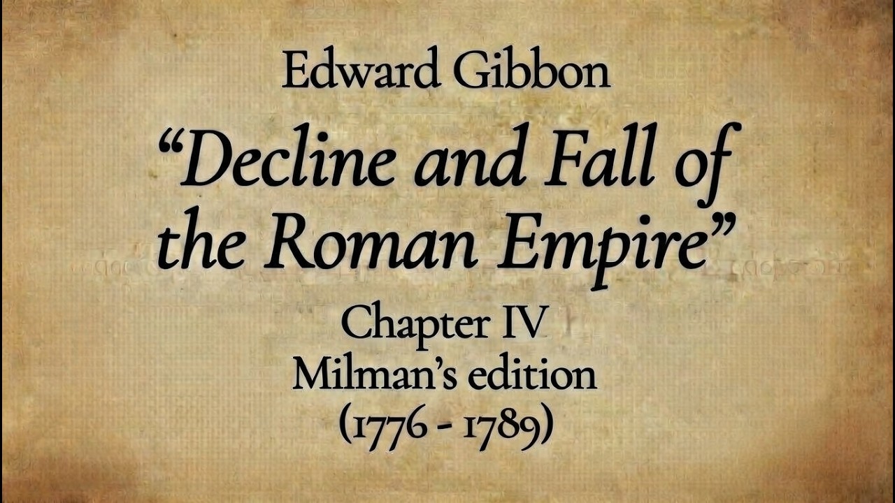 The History of the Decline and Fall of the Roman Empire – Ch. 4 | Edward Gibbon Audiobook