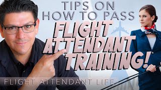 TIPS ON HOW TO PASS FLIGHT ATTENDANT TRAINING IN 2023