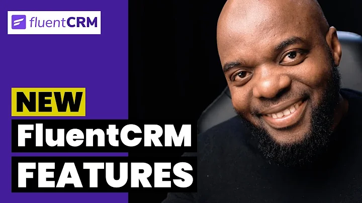 New FluentCRM Features - FluentCRM 2.2