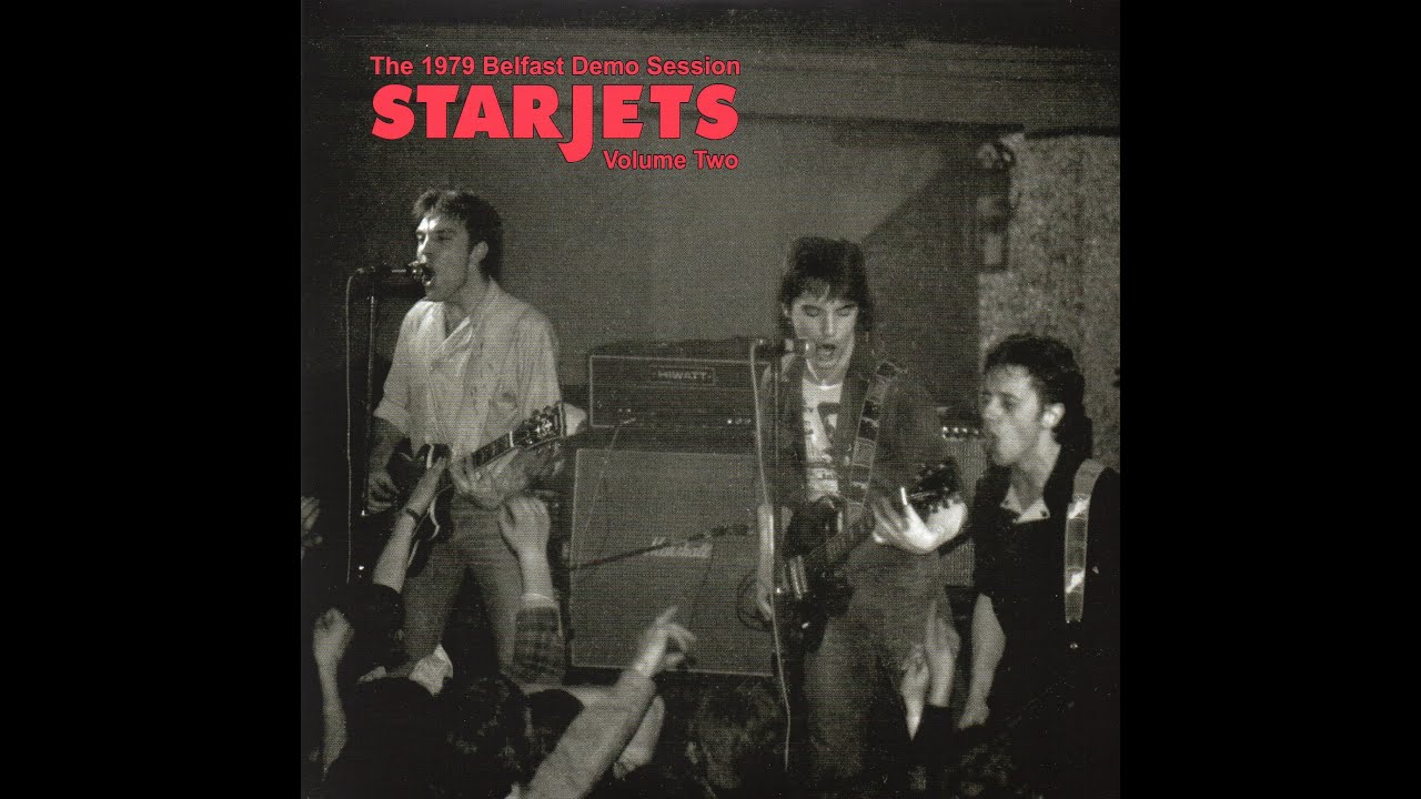 The Starjets - War Stories (1979 Belfast Demo Version)