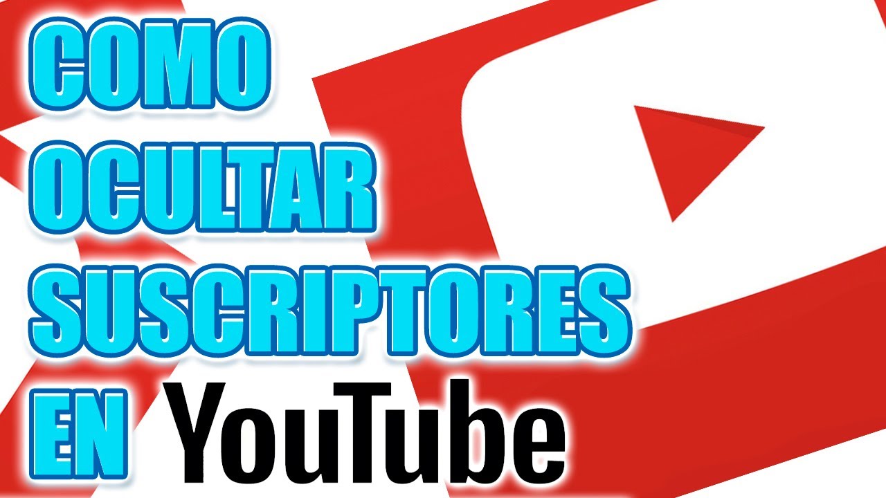 Como OCULTAR los Suscriptores en Youtube ✅