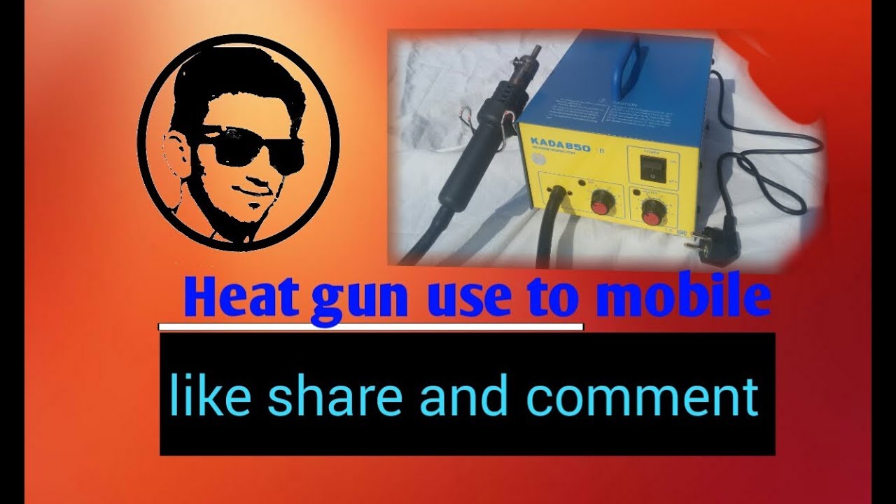 how to make Heat gun use to mobile \\Heat gun in mobile / waqar khokar rajput YouTube