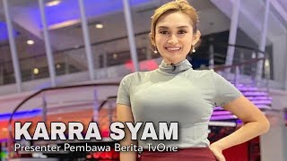 Biodata Karra Syam □ Presenter TvOne