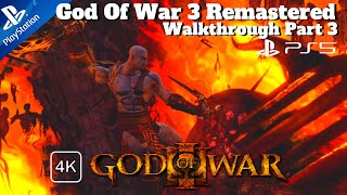 God of War 3 Remastered Walkthrough Part 3 PS5 4K