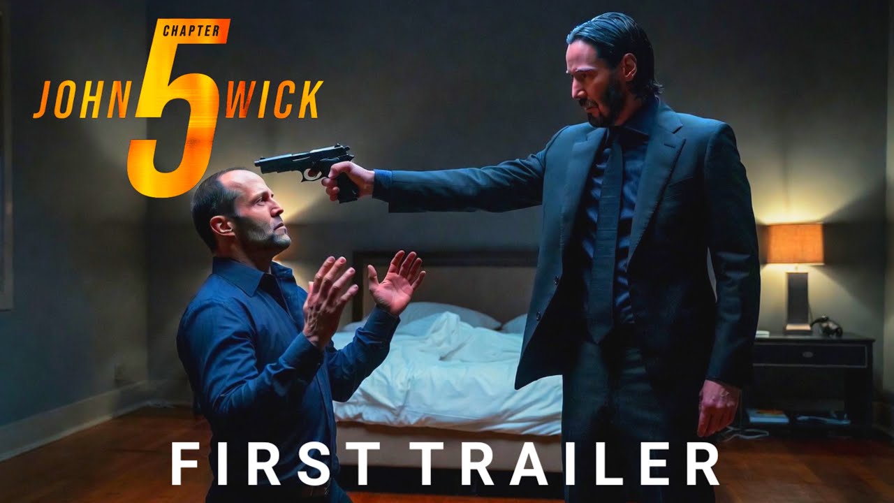 John Wick: Chapter 5 (2026)—Keanu Reeves, Jason Statham | Concept Trailer