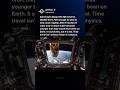 Astronauts Travel Through Time Every Day #shorts #space