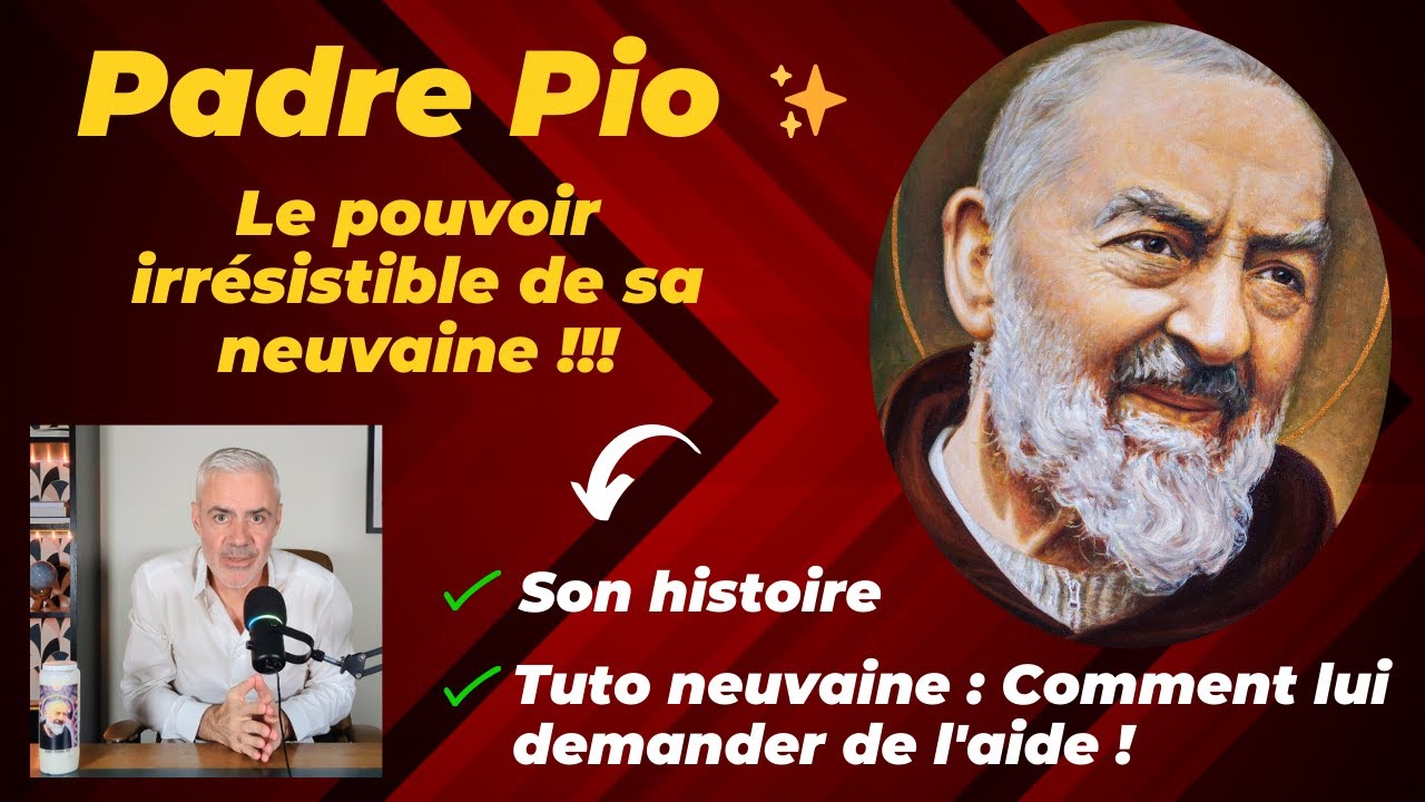 Tuto neuvaine au Padre Pio. Comment et pourquoi lui demander de l'aide !!!
