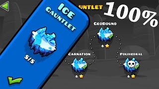 Geometry Dash - Ice Gauntlet [All Levels 100%]