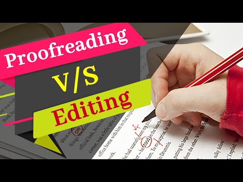 What Is The Difference BW Editing And Proofreading | Editing VS Proofreading