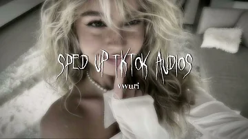 sped up tiktok audios ♡ pt. 106