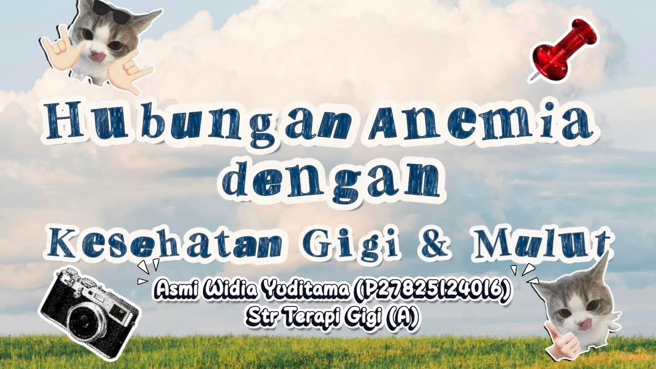 Hubungan Anemia dengan Kesehatan Gigi dan Mulut | Media Pembelajaran