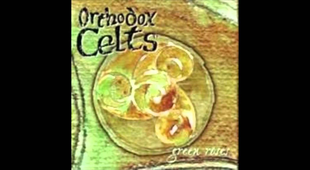 Orthodox Celts - Green Roses
