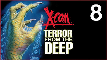 X-Com: TFTD Ep. 8 -- Ion-Beam Accelerators