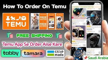Temu App Se Shopping Kaise Kare | Temu Par Order Kaise Kare | Temu Saudi Arabia | How To Order Temu