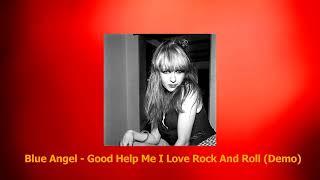 Blue Angel ft Cyndi Lauper - Good Help Me, I Love Rock And Roll (Demo)