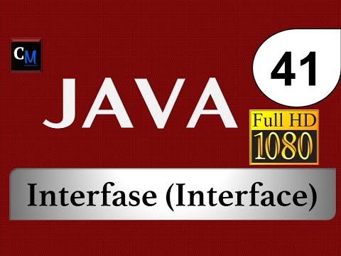 Curso de Java [Tutorial Java Básico] 41 - Interfase (Interface)