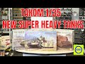 3 New Takom 1/35 Super Heavy Tanks ( 150 Ton Japanease  super heavy