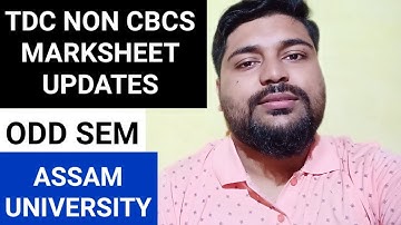 Non Cbcs odd sem marksheet updates | Assam University | Pranoy Roy