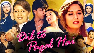 Dil To Pagal Hai Full Movie Hindi | Shah Rukh Khan | Karisma Kapoor | Madhuri Dixit | Review & Facts