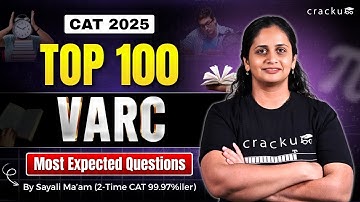 📚 Top 100+ Most Important VARC Questions for CAT 2025 | Solved by Sayali Ma