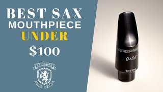 Best Sax Mouthpiece Under $100 on Amazon?