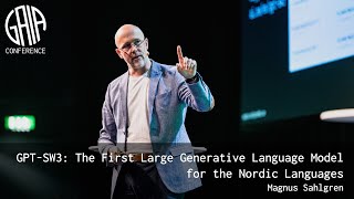 GPT-SW3: The First Large Generative Language Model for the Nordic Languages by Magnus Sahlgren