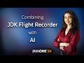 Intelligent JVM Monitoring: Combining JDK Flight Recorder with AI
