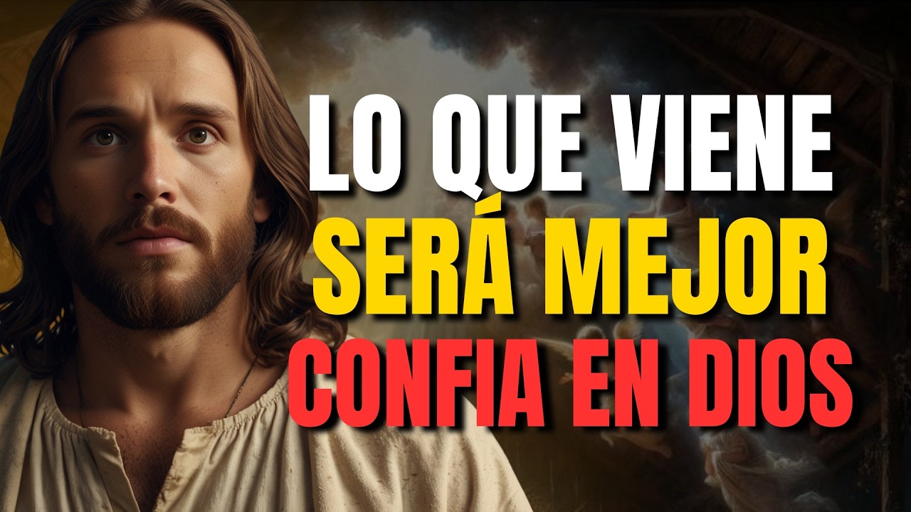 DIOS TE DICE HOY: LO QUE VIENE SERÁ MEJOR QUE LO QUE PERDISTE | YO RESTAURO TODO Y LO HAGO MEJOR