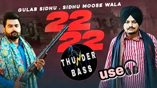 Bai Bai (22 22) | Sidhu moosewala & Gulab Sidhu | Thunder Bass | Latest punjabi songs 2020